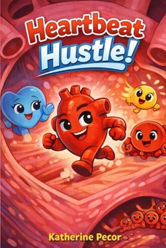 Heartbeat Hustle (STEM-tastrophe Series)
