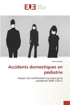 Paperback Accidents domestiques en pédiatrie [French] Book