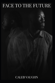 Paperback Face To The Future Book