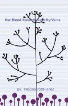 Paperback Her Blood Runs through My Veins [Large Print] Book