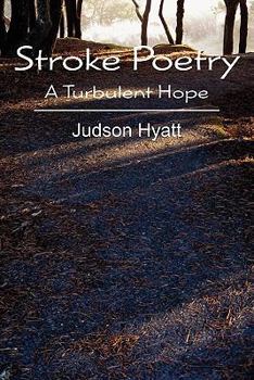 Paperback Stroke Poetry: A Turbulent Hope Book