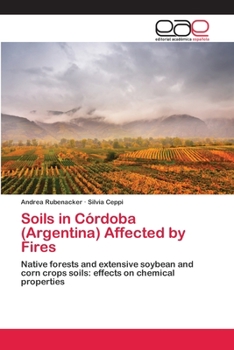 Paperback Soils in Córdoba (Argentina) Affected by Fires Book