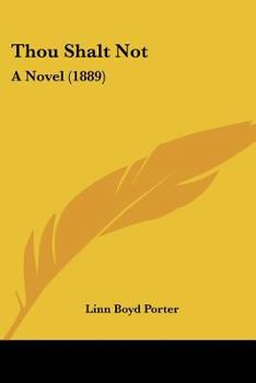 Paperback Thou Shalt Not: A Novel (1889) Book