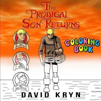 Paperback The Prodigal Son Returns Coloring Book