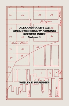 Paperback Alexandria City and Arlington County, Virginia, Records Index: Volume 1 Book