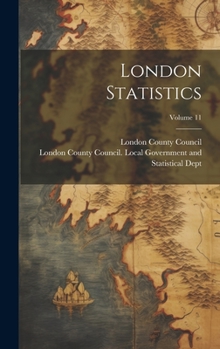 Hardcover London Statistics; Volume 11 Book