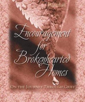 Paperback Encouragement for Brokenhearted Homes Book