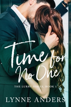 Paperback Time for No One: The Lurry Series, Book 1 Book