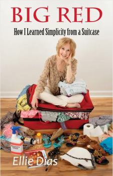 Paperback Big Red (Large Print Edition): How I Learned Simplicity from a Suitcase [Large Print] Book