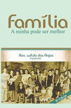 Paperback Família: A minha pode ser melhor [Portuguese] Book