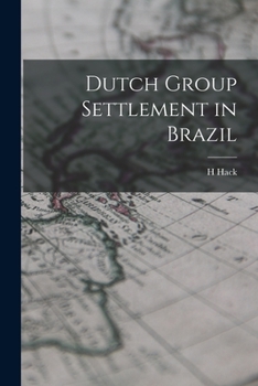 Paperback Dutch Group Settlement in Brazil Book