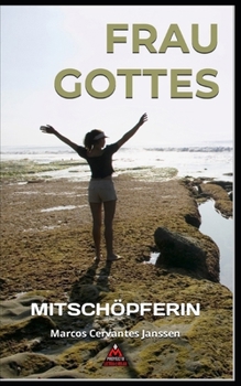 Paperback Frau Gottes: Mitschöpferin [German] Book