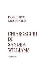Paperback Chiaroscuri di Sandra Williams [Italian] Book