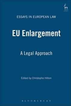 Hardcover EU Enlargement: A Legal Approach Book
