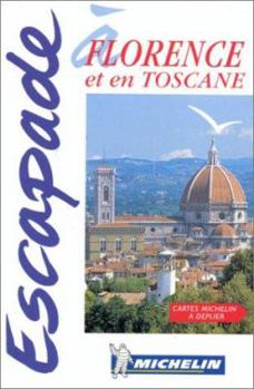 Michelin In Your Pocket Florence et la Toscane, 1e - Book  of the Michelin In Your Pocket
