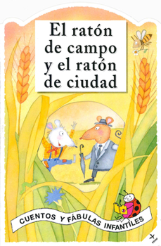 Hardcover El Raton de Campo Y El Raton de Ciudad [Spanish] Book