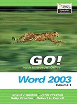 Paperback Go! with Microsoft Office Word 2003 Volume 1- Adhesive Bound Book