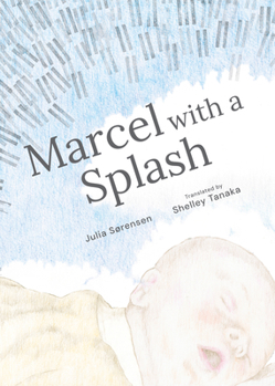 Hardcover Marcel with a Splash Book