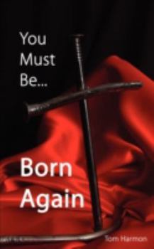 Paperback You Must Be Born Again Book