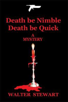 Hardcover Death Be Nimble, Death Be Quick Book