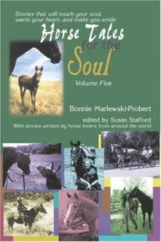 Paperback Horse Tales for the Soul, Vol 5: Horse Tales for the Soul, Volume Five Book