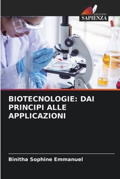 Paperback Biotecnologie: Dai Principi Alle Applicazioni [Italian] Book