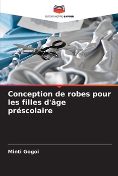 Paperback Conception de robes pour les filles d'âge préscolaire [French] Book