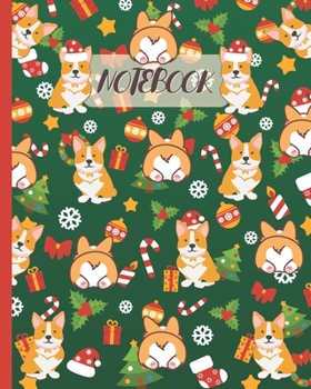 Notebook: Cute Corgi & Butt with Christmas Party - Lined Notebook, Diary, Track, Log & Journal - Gift Idea for Boys Girls Teens Men Women (8"x10" 120 Pages)