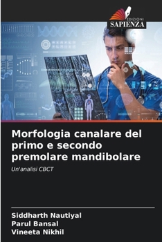 Paperback Morfologia canalare del primo e secondo premolare mandibolare [Italian] Book