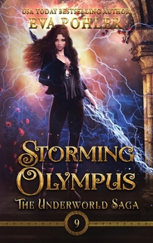 Storming Olympus - Book #9 of the Underworld Saga