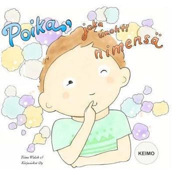Paperback Poika, joka unohti nimensä KEIMO [Finnish] Book