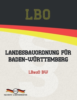 Paperback LBO - Landesbauordnung für Baden-Württemberg [German] Book