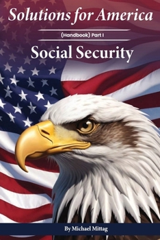 Paperback Solutions for America: Handbook Part I Social Security Book