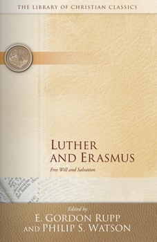 Paperback Luther and Erasmus: Free Will and Salvation Book