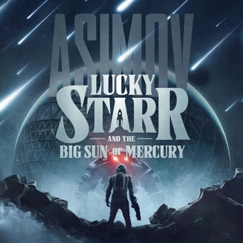 Lucky Starr and the Big Sun of Mercury