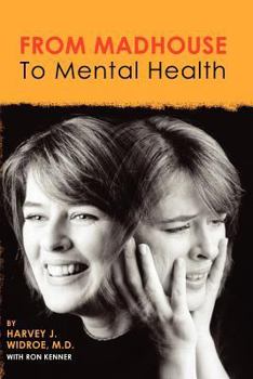 Paperback From Madhouse To Mental Health Book