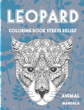 Paperback Mandala Coloring Book Stress Relief - Animal - Leopard Book