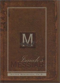 Hardcover Isaiah's Messiah Book