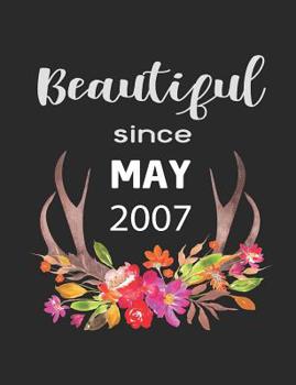 Paperback Beautiful Since May 2007: 7.44 X 9.69 100 Pages 50 Sheets Composition Notebook College Ruled Book