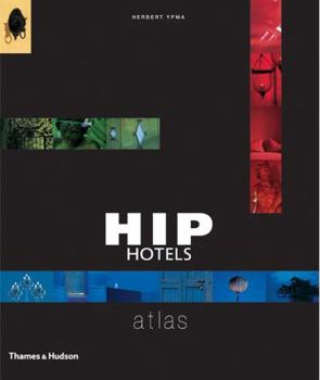 Hardcover Hip Hotels Atlas Book