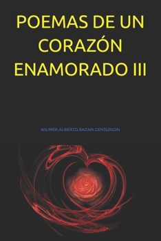 Paperback Poemas de Un Corazón Enamorado III [Spanish] Book