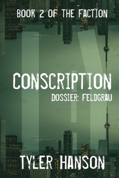Paperback Conscription: Dossier Feldgrau Book