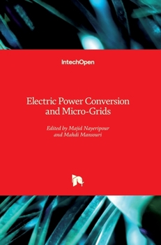 Hardcover Electric Power Conversion and Micro-Grids Book