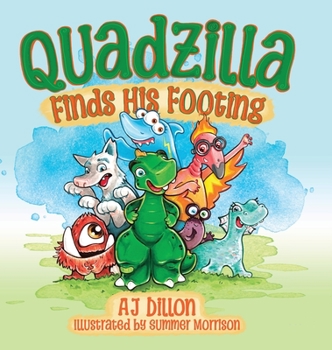 Hardcover Quadzilla Finds His Footing Book
