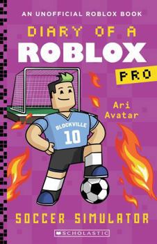 Paperback Soccer Simulator (Diary of a Roblox Pro: Book 10) Book