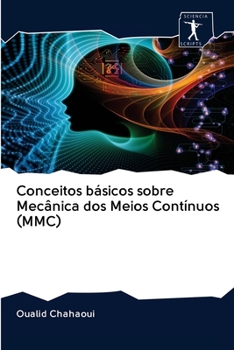 Paperback Conceitos básicos sobre Mecânica dos Meios Contínuos (MMC) [Portuguese] Book