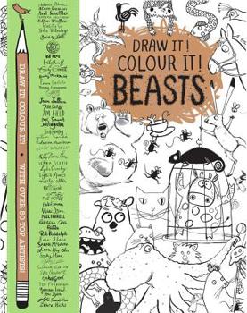 Paperback Draw It! Colour It! Beasts: With Over 50 Top Artists Book