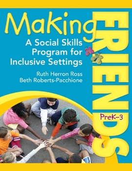 Paperback Making Friends, Grades Prek-3: A Social Skills Program for Inclusive Settings Book