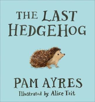 Hardcover The Last Hedgehog Book
