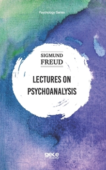 Paperback Lectures On Psychoanalysis Book
